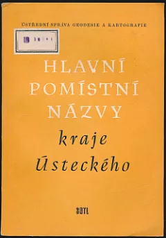 Hlavní pomístní názvy kraje Ústeckého