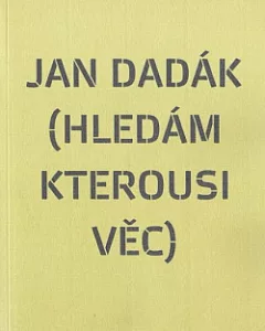 Hledám kterousi věc