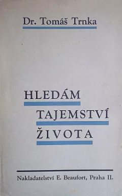 Hledám tajemství života
