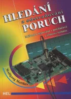Hledání a odstraňování poruch (Měření a testování v počítačové a číslicové technice)