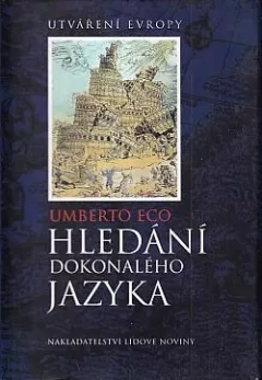 Hledání dokonalého jazyka v evropské kultuře