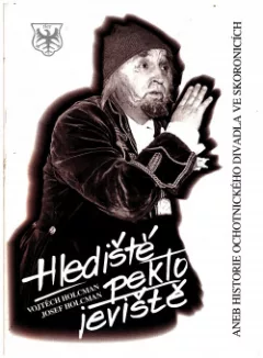 Hlediště, peklo jeviště
