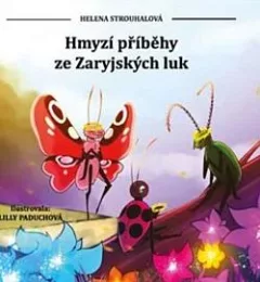 Hmyzí příběhy ze Zaryjských luk