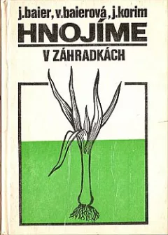 Hnojíme v záhradkách