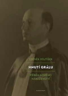Hnutí Grálu: Příběh nového náboženství