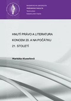 Hnutí Právo a literatura koncem 20. a na počátku 21. století