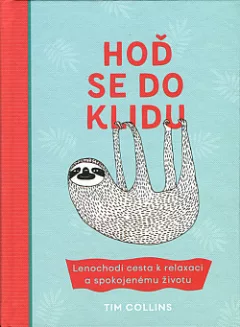 Hoď se do klidu