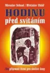 Hodinu před svítáním: (ne)příjemné čtení pro složité ženy