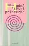 Hodně štěstí, princezno