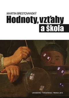 Hodnoty, vzťahy a škola