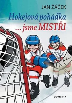 Hokejová pohádka... jsme mistři