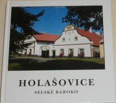 Holašovice - Selské baroko