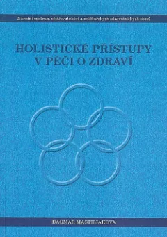 Holistické přístupy v péči o zdraví