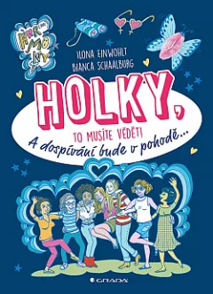 Holky, to musíte vědět!