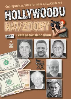 Hollywoodu navzdory