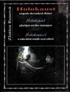 Holokaust: Utrpenie slovenských Rómov