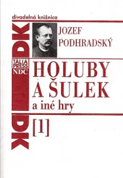 Holuby a Šulek a iné hry (1)