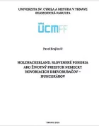 Holzhackerland: Slovenské pohoria ako životný priestor nemecky hovoriacich drevorubačov - huncokárov