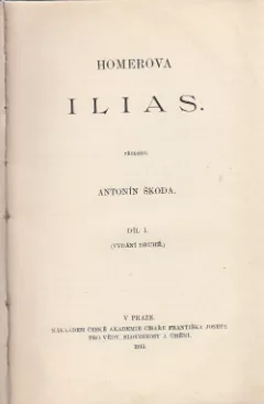 Homerova Ilias. Díl I