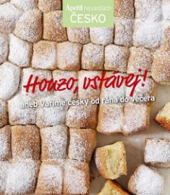 Honzo, vstávej! aneb Vaříme česky od rána do večera