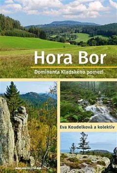 Hora Bor, dominanta Kladského pomezí
