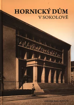 Hornický dům v Sokolově