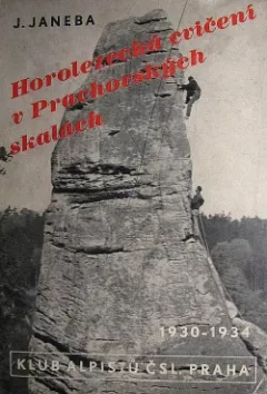 Horolezecká cvičení v Prachovských skalách