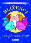 Horoskop vašeho dítěte - Blíženci