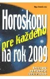 Horoskopy pre každého na rok 2009