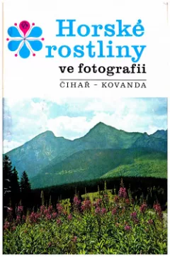 Horské rostliny ve fotografii