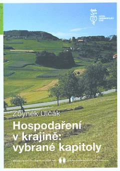 Hospodaření v krajině: vybrané kapitoly