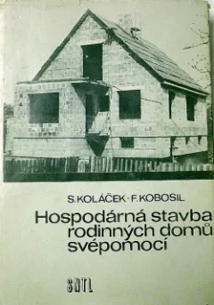 Hospodárná stavba rodinných domů svépomocí