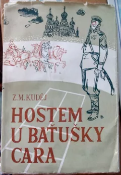 Hostem u baťušky cara