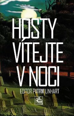 Hosty vítejte v noci