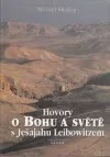 Hovory o Bohu a světě s Ješajahu Leibowitzem