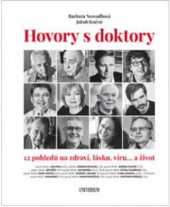 Hovory s doktory - 12 pohledů na zdraví, lásku, víru… a život