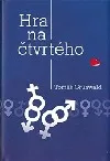 Hra na čtvrtého