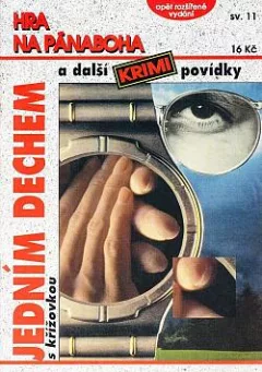 Hra na Pánaboha a další krimi povídky