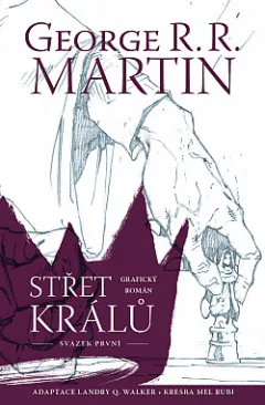 Střet králů. Svazek první
