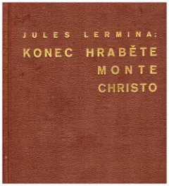Konec hraběte Monte Christo 1 - 6