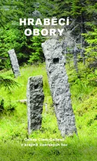 Hraběcí obory: Odkaz Clam-Gallasů v krajině Jizerských hor