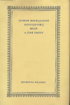 Hráč a jiné prózy