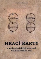 Hrací karty v archeologických nálezech Vladislavského sálu