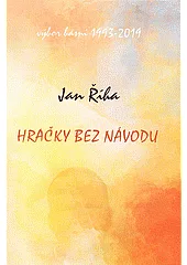 Hračky bez návodu