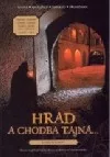 Hrad a chodba tajná...