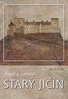 Hrad a panství Starý Jičín