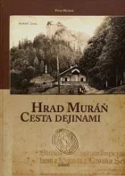 Hrad Muráň: Cesta dejinami