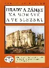 Hrady a zámky na Moravě a ve Slezsku