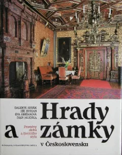 Hrady a zámky v Československu: Proměny slohů a životního stylu