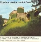 Hrady a zámky v srdci Čech